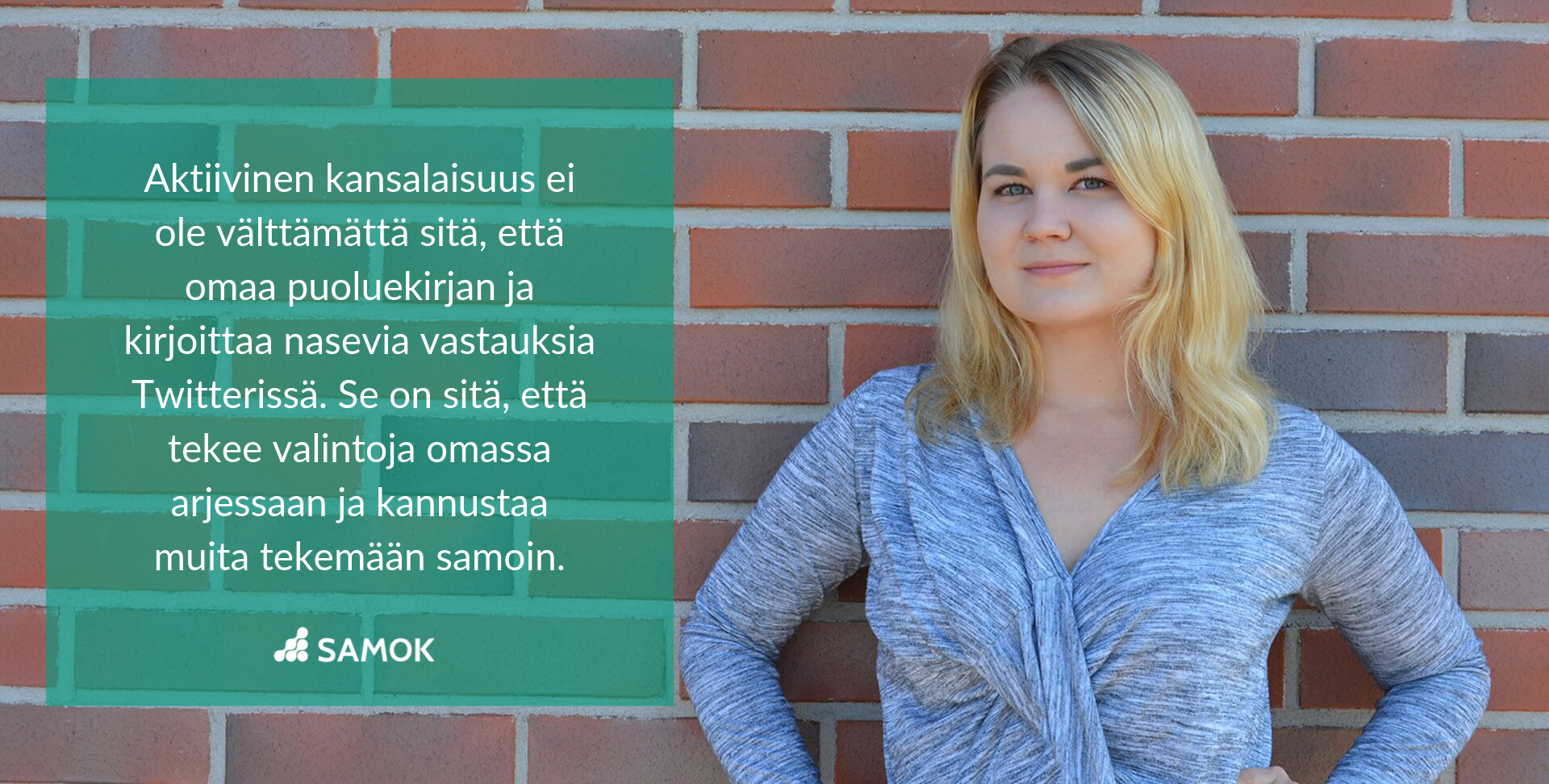 Ehdokasblogi Anna Laurila: Nuoriso ei ole pilalla, he vaan haluavat muutosta.