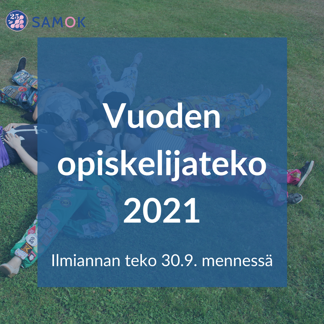 Suomen opiskelijakuntien liitto SAMOK etsii vuoden opiskelijatekoa