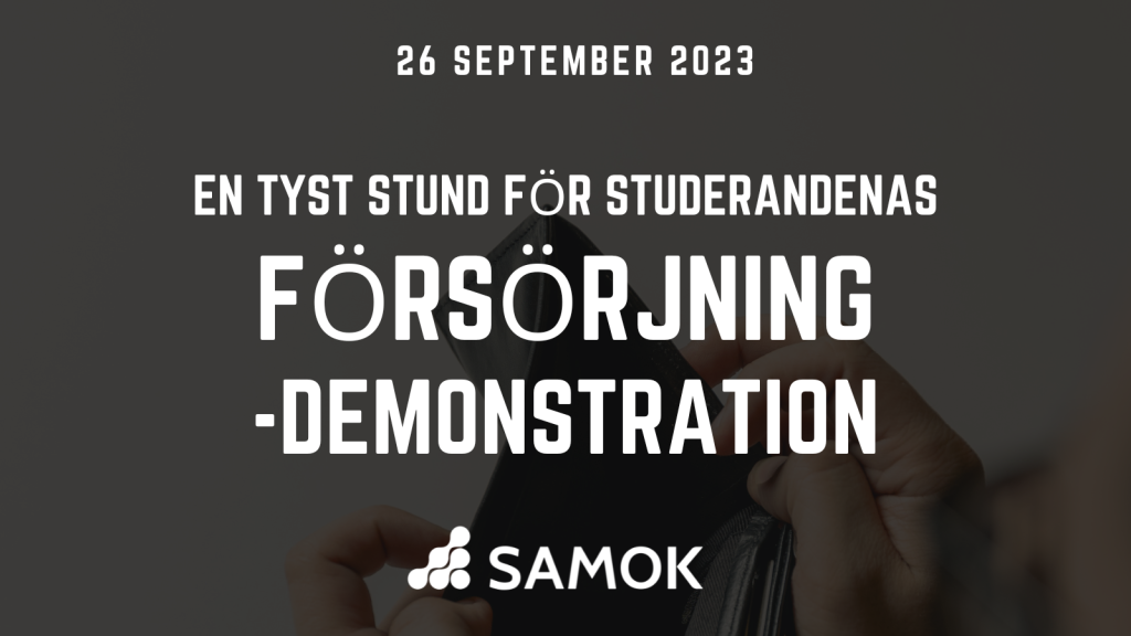 En tyst stund för studerandenas
försörjning
26 september 2023
-demonstration