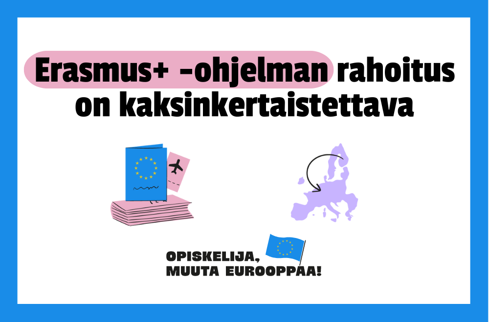Kannanotto: Erasmus+ -ohjelman rahoitus on kaksinkertaistettava