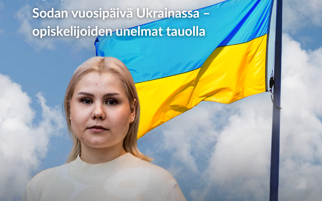 Blogi: Sodan vuosipäivä Ukrainassa – opiskelijoiden unelmat tauolla