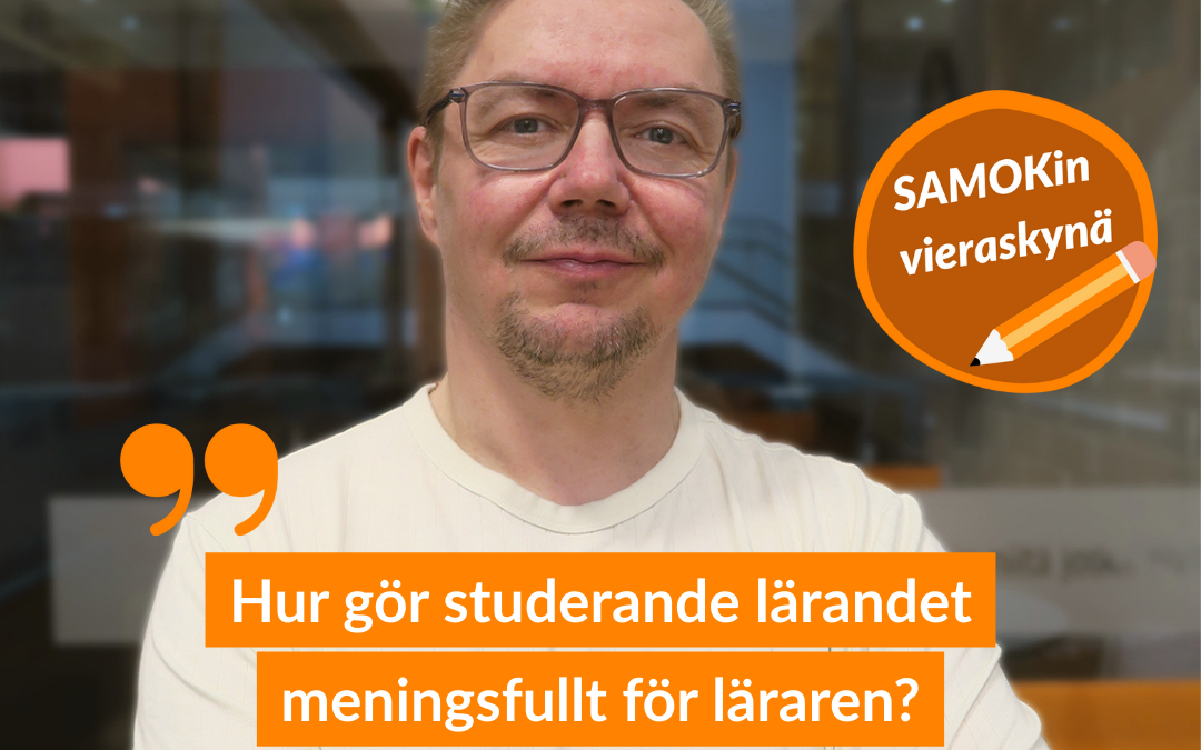 Hur gör studerande lärandet meningsfullt för läraren?