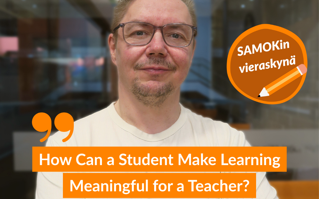 How Can a Student Make Learning Meaningful for a Teacher?