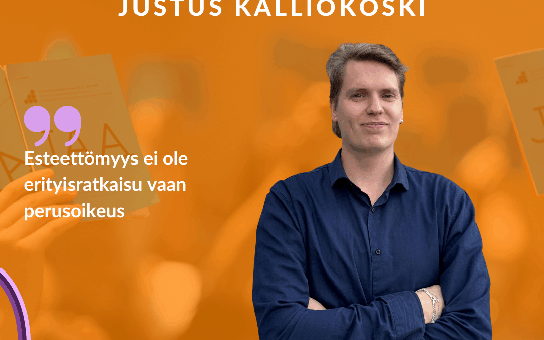 Ehdokasblogi: Esteettömyys ei ole erityisratkaisu vaan perusoikeus
