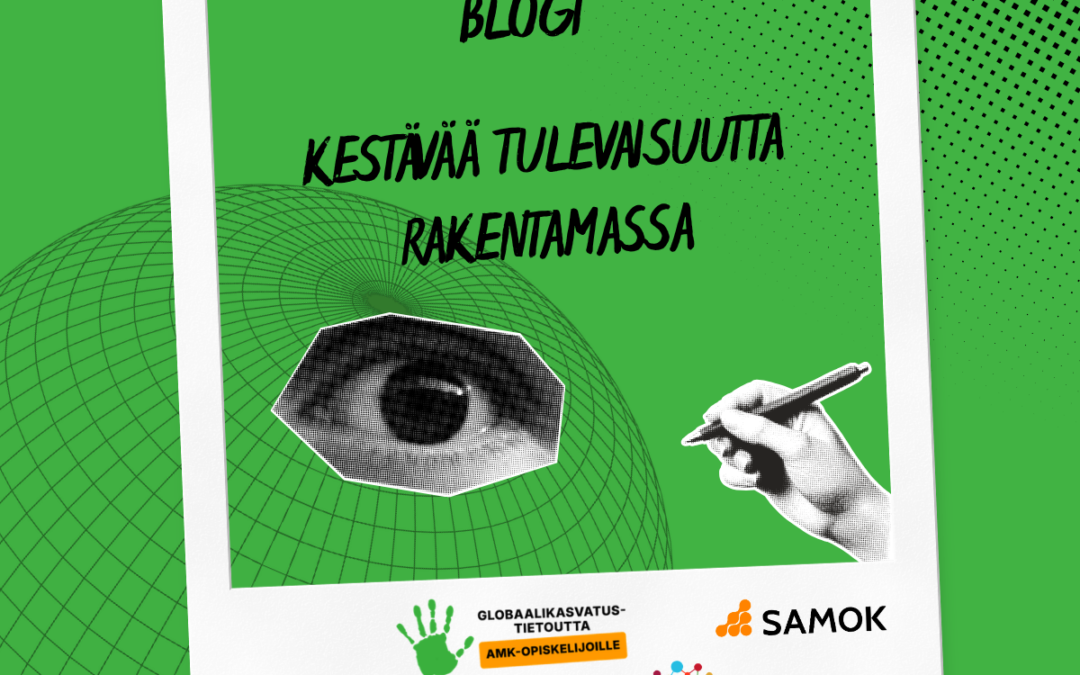 Blogi: Kestävää tulevaisuutta rakentamassa