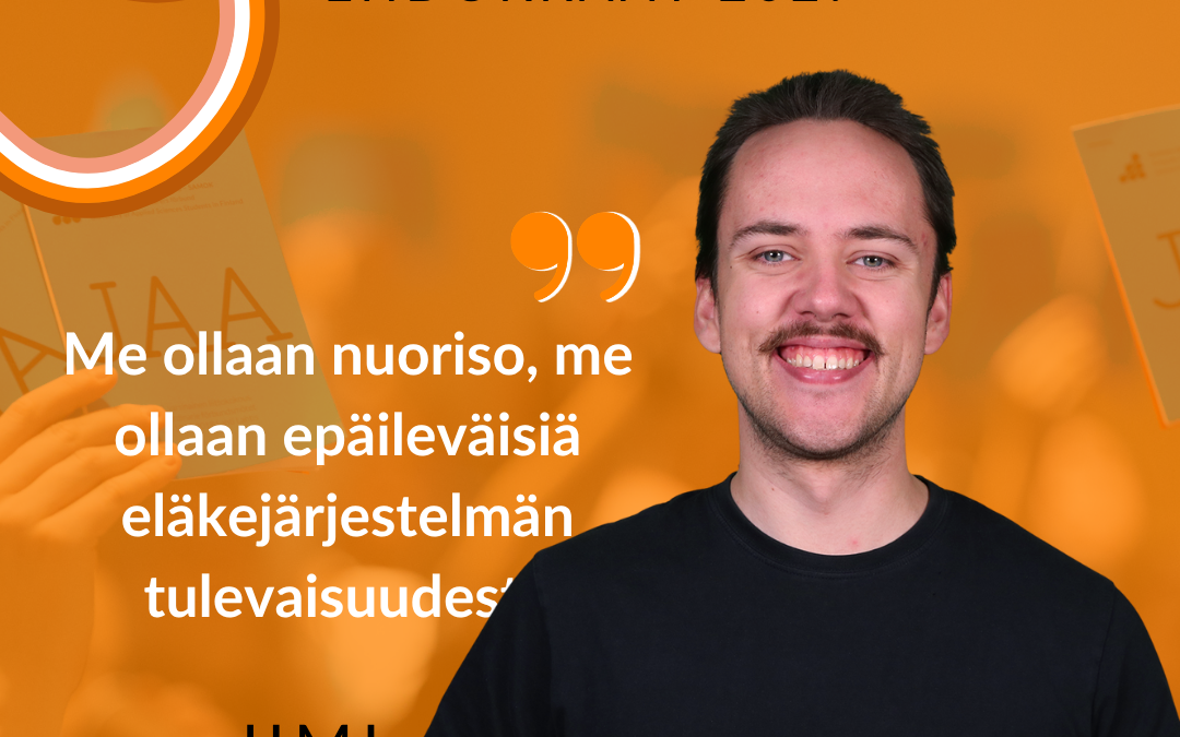 Ehdokasblogi: Me ollaan nuoriso, me ollaan epäileväisiä eläkejärjestelmän tulevaisuudesta
