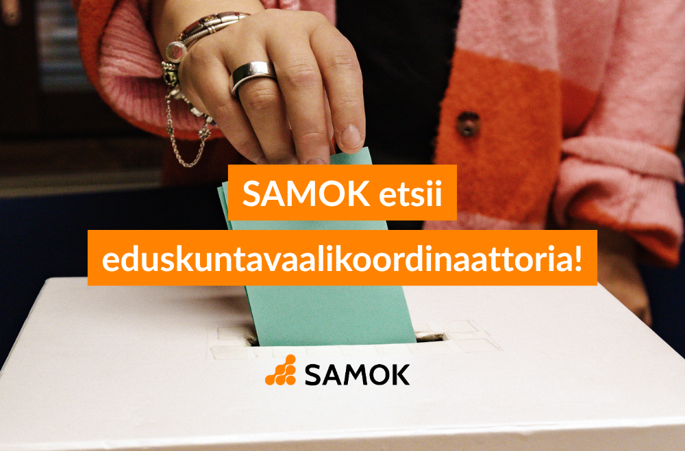 SAMOK etsii eduskuntavaalikoordinaattoria!